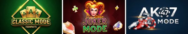 Teen Patti Joy game modes: Classic, Joker and AK47